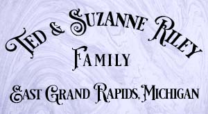 The Ted & Suzanne Riley Family.